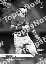 Bo Bichette 2019 Topps NOW #618 カード情報