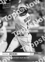 Rafael Devers 2019 Topps NOW #679 カード情報