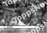 Rafael Devers 2019 Topps NOW #923 カード情報