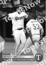 Nathaniel Lowe  - 2022 MLB TOPPS NOW® Card 200 - PR: 242