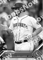 Cal Raleigh 2023 Topps NOW #854 カード情報