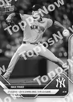 Max Fried - 2025 MLB Topps NOW® - Card 729 - PR: 699