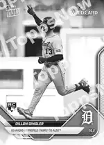 Dillon Dingler 2025 Topps NOW #813 カード情報